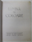 LUMINA SI COLOARE - REVISTA TRIMESTRIALA DE ARTA PLASTICA , ANUL I , NUMARUL 2 , DECEMBRIE 1946