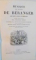 MA BIOGRAPHIE ECRITE PAR BERANGER AVEC UN APPENDICE ET DES NOTES 1868 / MUSIQUE DES CHANSONS DE BERANGER AIRS NOTES ANCIENS ET MODERNES, PARIS