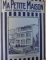 MA PETITE MAISON  - REVUE MENSUELLE DE L ' HABITATION , NR. 71 - 82 , 1927