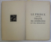 MACHIAVEL  - LE PRINCE SUIVI DU TRAITE DES CONSPIRATIONS ET DU REGICIDE , , illustre par LOUIS WILLIAM GRAUX , COLLECTION POT CASSE , 1935, EXEMPLAR NUMEROTAT1222 DIN 2500  * , PREZINTA SUBLINIERI CU PIXUL *