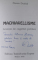 MACHIAVELLISME , LEXICON DE CUGETARI POLITICE de FLOREA DUDITA , 2002 , DEDICATIE *