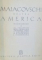 MAIACOVSCHI DESPRE AMERICA