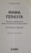 MAMA FERICITA , TOT CEEA CE TREBUIE SA STII PENTRU A-TI CRESTE CAT MAI BINE COPILUL , 501 INTREBARI SI RASPUNSURI de GIUSEPPE FERRARI , 2009