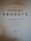 MANASTIREA PROBOTA de N. GHIKA-BUDESTI SI G. BALS , 1909 , COTOR REFACUT