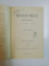 MANFRED. POEMA DRAMATICA IN TREI ACTE de LORD BYRON / CRONICELE LUI MAX 1886-1888 de D.R. ROSETTI  1888