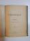 MANFRED. POEMA DRAMATICA IN TREI ACTE de LORD BYRON / CRONICELE LUI MAX 1886-1888 de D.R. ROSETTI  1888