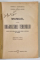 MANUAL ASUPRA ORGANIZAREI TERENULUI , PENTRU UZUL SCOALELOR PREGATITOARE SI SPECIALE DE OFITERI de GENERAL I. TEODORESCU si MAIORUL TRAIAN ANTOHI , 1931