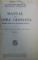 MANUAL DE LIMBA GERMANA  PENTRU CLASA A II -A SECUNDARA ( ANUL I ) de ALEXANDRU EBERVAIN si REINHOLD SCHLEIBER , EDITIE INTERBELICA