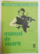 MANUAL DE VIOARA , VOL. I - IV de IONEL GEANTA , GEORGE MANOLIU , 1984 - 1986