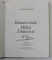MANUSCRISELE MIHAI EMINESCU , VOLUMUL XV , PARTEA A DOUA , editie coordonata de EUGEN SIMION , 2008