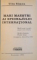 MARI MAESTRI AI SPIONAJULUI INTERNATIONAL de TITU SIMON, 1994