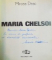 MARIA CHELSOI de MIRCEA DEAC , 1975 , DEDICATIE*