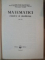 MATEMATICI CLASICE SI MODERNE , VOL. IV de CAIUS IACOB , ALEXANDRU NICOLAU ... , Bucuresti