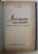 MATEMATICI SUPERIOARE - MANUAL PENTRU CLASA A XI - A UMANISTICA de D. V . IONESCU , 1965