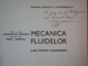 MECANICA FLUIDELOR de CONSTANTIN IAMANDI , VIRGIL PETRESCU , 1978