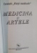 MEDICINA SI ARTELE, COLECTIA CAIETELE VIETII MEDICALE, 2004