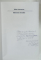 MEMORIA TRESTIEI de MIHAI ANTONESCU , roman  2015, DEDICATIE *