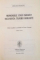 MEMORIILE UNUI ISIHAST, ISCUSINTA TRAIRII ISIHASTE, EDITIA A DOUA, VOL. I de IEROMONAH GHELASIE, 2006