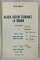 MERSUL IDEILOR ECONOMICE LA ROMANI , EPOCA MODERNA , II. de COSTIN MURGESCU   , BUCURESTI , 1990, DEDICATIE *