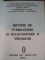 METODE DE STABILIZARE SI DEZACIDIFIERE A VINURILOR de CONSTANTIN BANU, LAVINIA VOICULESCU  2000