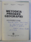 METODICA PREDARII GEOGRAFIEI LA CLASELE V - VIII de ONORIU DANET...ECATERINA OLANESCU , 1984 , DEDICATIE*