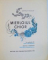 MIERLOIUL CHIOR de ARTHUR HAULOT, , 1973 *EDITIE CARTONATA