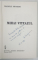 MIHAI VITEAZUL de MANOLE NEAGOE , 1976 *DEDICATIE