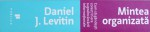 MINTEA ORGANIZATA de DANIEL J. LEVITIN , 2015