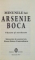 MINUNILE LUI ARSENIE BOCA, VAZUTE SI NEVAZUTE de PREOT PETRU VAMVULESCU, 2014