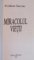 MIRACOLUL VIETII de SVETLANA SAUCIUC  2004