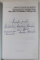 MITROPOLITUL VISARION PUIU , RELATIILE CU BISERICA ANGLICANA - DOCUMENTE de DUMITRU STAVARACHE si ION NEGOESCU , 2004 , DEDICATIE *