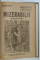 MIZERABILII , roman social de VICTOR HUGO , APARUT IN 63 FASCICULE , COLEGAT , ANII  '20