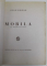 MOBILA , cu reproduceri de JEAN BARAS , 1945 *COTOR REFACUT CU BANDA DE HARTIE