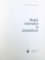 MODELE MATEMATICE IN SISTEMATIZARE de MIRCEA ENACHE , 1977