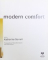 MODERN COMFORT , text by KATHERINE SORRELL , photography by FABIAN BJORNSTJERNA and STELLAN HERNER , 2000