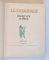 MOMENTE SI SCHITE de I. L. CARAGIALE , ILUSTRATII de EUGEN TARU , 1952 *PREZINTA HALOURI DE APA