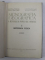 MONOGRAFIA GEOGRAFICA A REPUBLICII POPULARE ROMANE , VOLUMUL I - GEOGRAFIA FIZICA - ANEXE , 1960