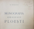 MONOGRAFIA ORASULUI PLOIESTI de MIHAIL SEVASTOS (1938), DEDICATIE*