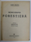MONOGRAFIE FORESTIERA  - TECHNICA , ADMINISTRATIE , CONTABILITATE , CHESTIUNI FISCALE de I. TACUTU