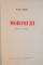 MOROMETII de MARIN PREDA, 1955 DEDICATIE *