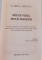 MULTE VIETI , MULTI MAESTRI de BRIAN L. WEISS , 2007