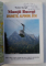 MUNTII BUCEGI  - DRUMETIE , ALPINISM , SCHI de WALTER KARGEL , 2000