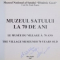 MUZEUL SATULUI LA 70 DE ANI de PAULA POPOIU , 2007
