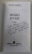 MUZICI SI FAZE , roman de OVIDIU VERDES , 2000 , DEDICATIE *