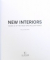 NEW INTERIORS  - INSIDE 40 OF THE MOST SPECTACULAR HOMES  by AMJA LLORELLA ORIOL , 2006