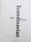 NEW SCANDINAVIAN DESIGN , edited by RAUL CABRA and KATHERINE E. NELSON , 2004