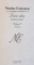 NICOLAE ESINENCU - SCRIERI ALESE VOL. I- II , 1999 , DEDICATIE*