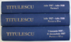 NICOLAE TITULESCU - OPERA  POLITICO - DIPLOMATICA , VOLUMELE I - III de GEORGE G. POTRA si COSTICA PRODAN , 2003