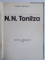 N.N. TONITZA de BARBU BREZIANU, CONTINE DEDICATIA AUTORULUI CATRE GEO BOGZA  1986