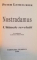 NOSTRADAMUS , ULTIMELE REVELATII de PETER LEMESURIER , 1996